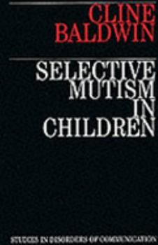Hardcover Selective Mutism in Children Book