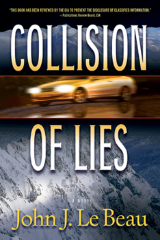 Hardcover Collision of Lies: A Franz Waldbaer Thrillervolume 2 Book