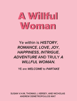 Paperback A Willful Woman: Volume 1 Book