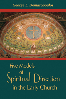 Hardcover Five Models of Spiritual Direction in the Early Church Book