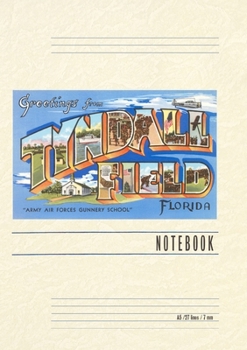 Paperback Vintage Lined Notebook Greetings from Tyndall Field, Florida Book