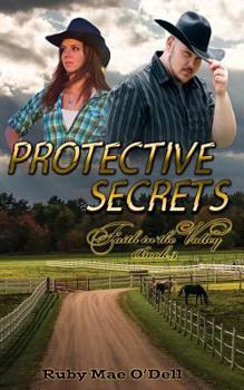 Paperback Protective Secrets: Faith in the Valley: Book 3 Book