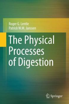 Hardcover The Physical Processes of Digestion Book