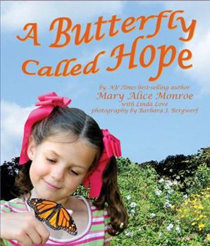 A Butterfly Called Hope - Book  of the Life Cycles