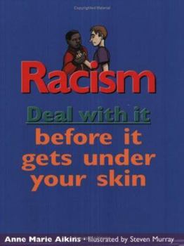 Paperback Racism: Deal with It Before It Gets Under Your Skin Book