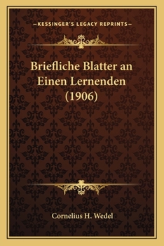 Paperback Briefliche Blatter an Einen Lernenden (1906) [German] Book