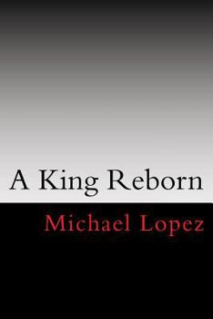 A King Reborn (Successor)