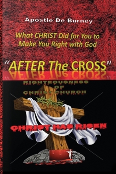 Paperback After The Cross: One Of The Best Christian Inspirational Books Of Our Time Book