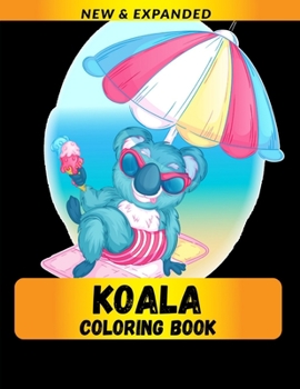 Paperback Koala Coloring Book: Coloring books for adults relaxation Book