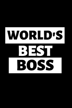 World's Best Best: Lined Journal for Boss, Her, Him, Coworker -  Notebook (Funny Office notebook gift)