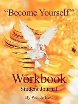 Paperback "Become Yourself" Workbook: Student Journal Book