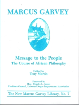 Paperback Message to the People: The Course in of African Philosophy Book