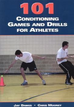 Paperback 101 Conditioning Games and Drills for Athletes Book
