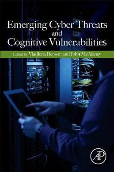Paperback Emerging Cyber Threats and Cognitive Vulnerabilities Book