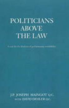 Paperback Politicians Above the Law Book