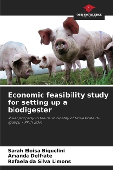 Paperback Economic feasibility study for setting up a biodigester Book