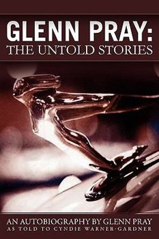 Paperback Glenn Pray: The Untold Stories Book