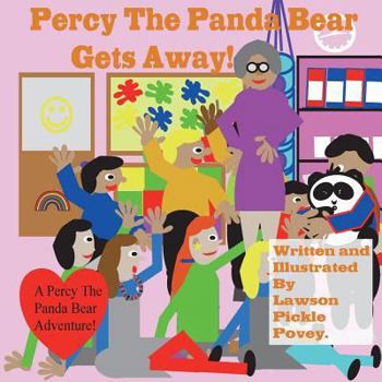 Paperback Percy the Panda Bear Gets Away. Book