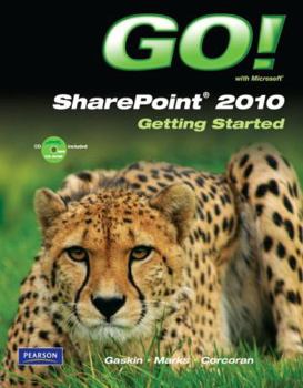 Paperback Go! with Microsoft Sharepoint 2010 Getting Started [With CDROM] Book