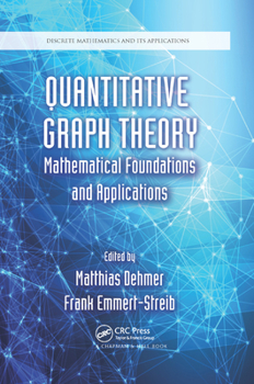 Paperback Quantitative Graph Theory: Mathematical Foundations and Applications Book