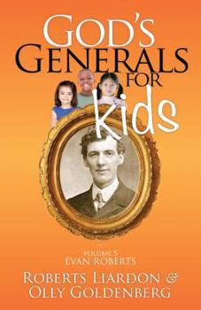 Paperback God's Generals For Kids Volume 5: Evan Roberts Book