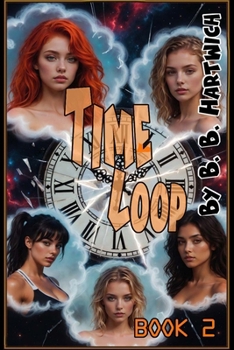 Paperback Time Loop: Book 2 Book