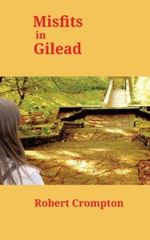Misfits in Gilead