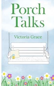 Porch Talks