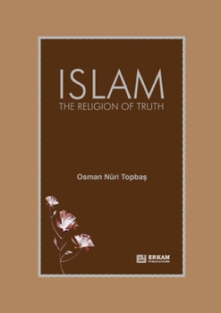 Paperback Islam - The Religion of Truth Book