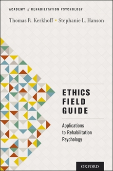 Paperback Ethics Field Guide: Applications to Rehabilitation Psychology Book