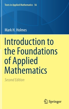 Hardcover Introduction to the Foundations of Applied Mathematics Book