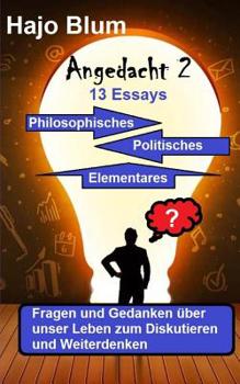 Paperback Angedacht 2 - 13 Essays: Philosophisches, Politisches, Elementares [German] Book