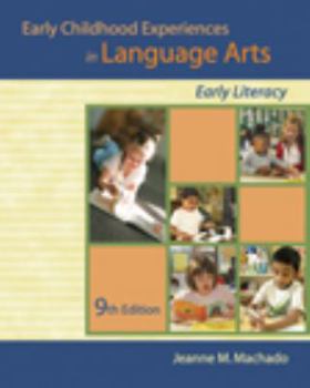 Paperback Early Childhood Experiences in Language Arts: Early Literacy Book