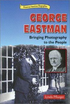 Library Binding George Eastman: Bringing Photography to the People Book