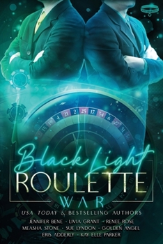 Black Light Roulette War - Book  of the Black Light Anthologies