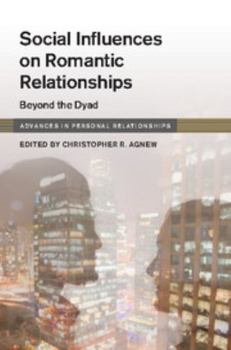 Hardcover Social Influences on Romantic Relationships Book