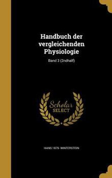 Hardcover Handbuch Der Vergleichenden Physiologie; Band 3 (2ndhalf) [German] Book
