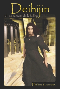 Paperback Deihijin: Les Secrets de Khullan [French] Book