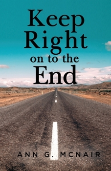 Paperback Keep right on to the End Book