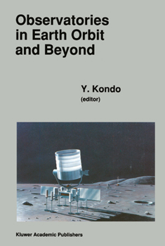 Hardcover Observatories in Earth Orbit and Beyond Book