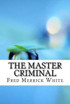 Paperback The Master Criminal Book