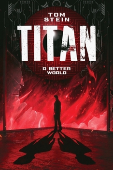 Paperback Titan: A Better World Book