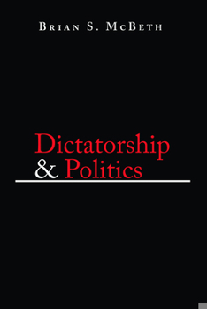 Hardcover Dictatorship & Politics: Intrigue, Betrayal, and Survival in Venezuela, 1908-1935 Book
