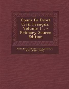 Paperback Cours De Droit Civil Français, Volume 1... [French] Book