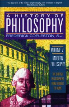 A History of Philosophy 5: Hobbes to Hume - Book #5 of the A History of Philosophy