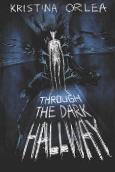 Paperback Through the Dark Hallway Book