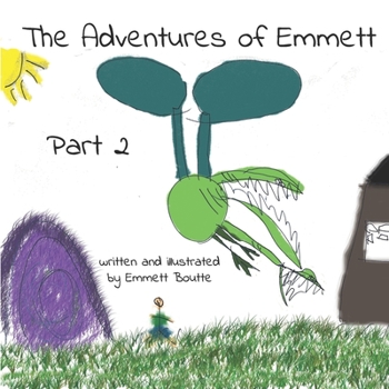 Paperback The Adventures of Emmett Part 2 Book