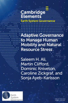 Paperback Adaptive Governance to Manage Human Mobility and Natural Resource Stress Book