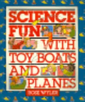 Paperback Science Fun with Toy Boats and Planes Book