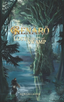 Paperback Génãrō. Lost in the Swamp Book